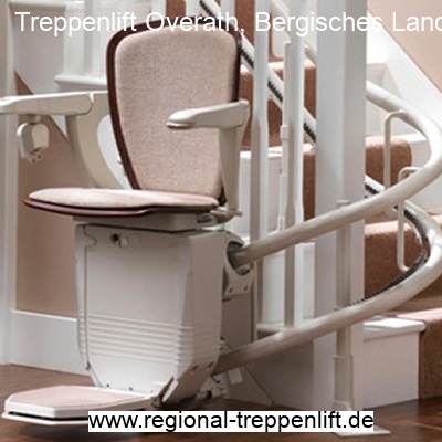 Treppenlift  Overath, Bergisches Land